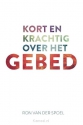 Productafbeelding Kort en krachtig over het gebed