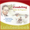 Productafbeelding Zendeling onder de papoea's LUISTERBOEK