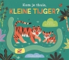 Productafbeelding Kom je thuis kleine tijger?