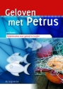 Productafbeelding Geloven met Petrus (kringserie)