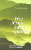 Productafbeelding Wie Jezus zalig spreekt