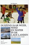 Productafbeelding Duizend jaar weer, wind en water in de Lage Landen dl. 1