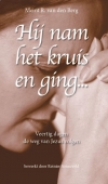 Productafbeelding Hij nam het kruis en ging