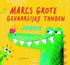 Productafbeelding Marcs grote gevaarlijke tanden