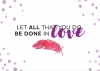 Productafbeelding Enkele kaart Let all that you do be done in love