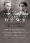 Productafbeelding Van Titus Brandsma tot Edith Stein