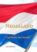 Productafbeelding Nederland van hoer tot bruid