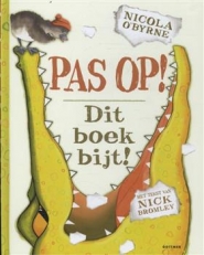 Productafbeelding Pas op! Dit boek bijt! 